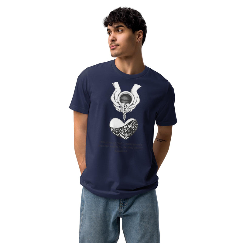 The Love Of God Is Being Poured Into Our Hearts By Holy Spirit Unisex t-shirt Comfortable t-shirt Style &Elegant